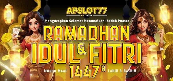APSLOT77IDUL FITRI 2026